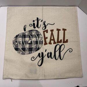 Pillow Cover 17"X17" "It's Fall Y'all" Zipper Closure - Pumpkin Graphic NWOT